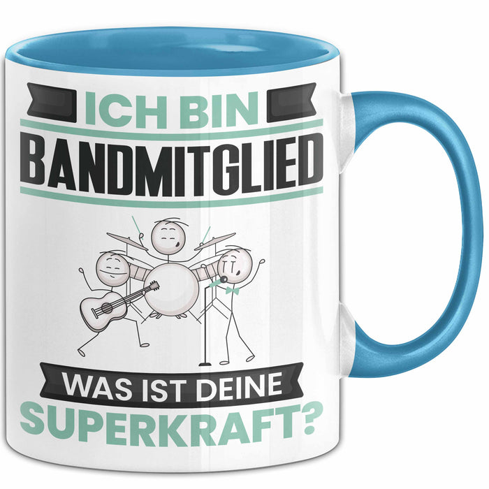 Bandmitglied Tasse Geschenk für Bandmitglied Geburtstag Lustiger Spruch Kaffee-Becher Was Ist Deine Superkraft Blau Trendation