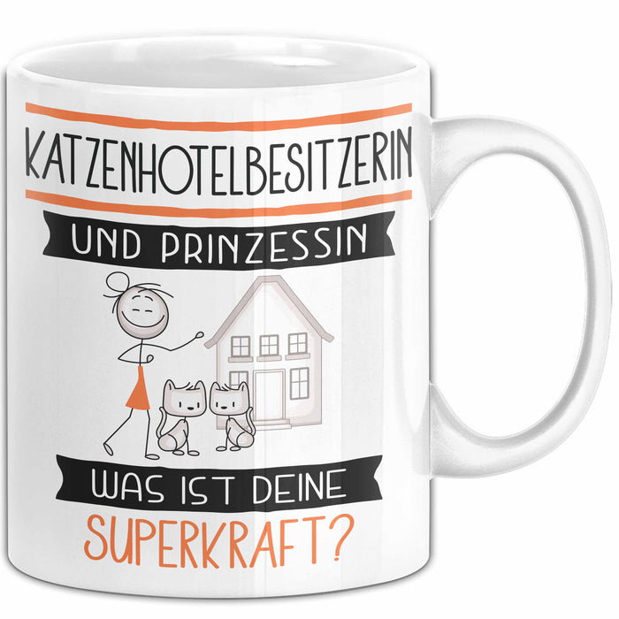 Katzenhotelbesitzerin Und Prinzessin Tasse Geschenk Für Eine Katzenhotelbesitzerin Geburtstag Was Ist Deine Superkraft Weiß Trendation