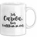 Carola Tasse Ich Carola, Bin Vollkommen Geschenk Weiß Trendation