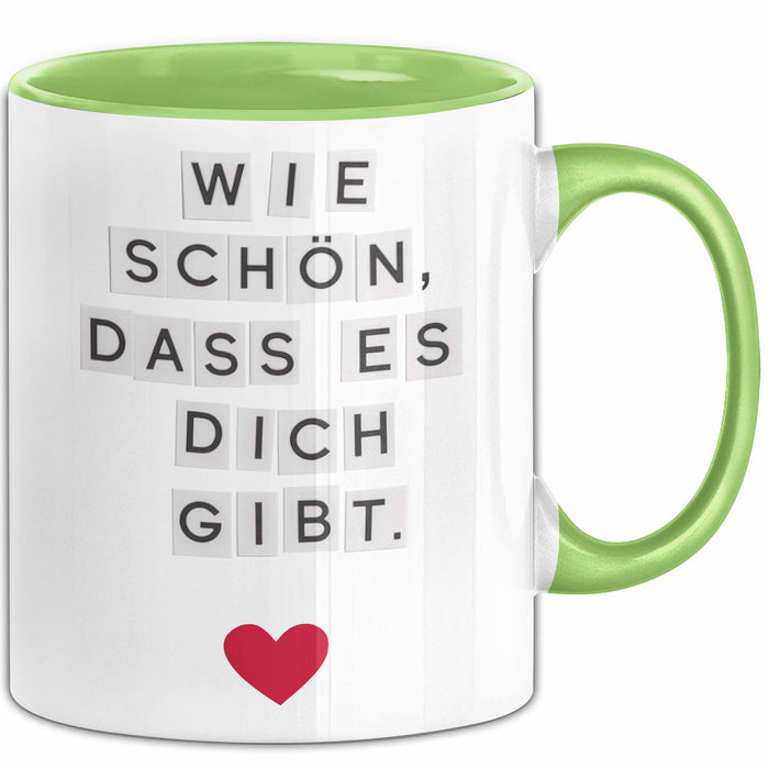 Liebe Romantisch Geburtstagsfeier Tasse Geschenk Lustige Geschenkidee Spruch Wie Schön Dass Es Dich Gibt Grün Trendation