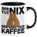 Kaffee-Liebhaber Geschenk Tasse Geschenkidee für Kollegen Der Tut Nix Der Will Nur Kaffee trinken Schwarz Trendation