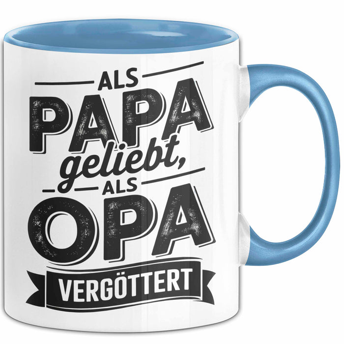 Papa Vatertag Tasse Becher Geschenk Lustige Geschenkidee Spruch Als Papa Geliebt Als Opa Vergöttert Blau Trendation
