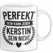 Kerstin Tasse Geschenk Perfekt Sein Kann Jeder Geschenkidee Geburtstag Weiß Trendation