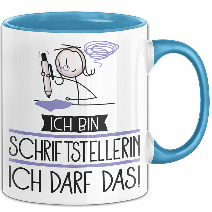 Geschenk für Schriftstellerin Tasse Lustige Geschenkidee Geburtstag Ich Bin Schriftstellerin Ich Darf Das Blau Trendation