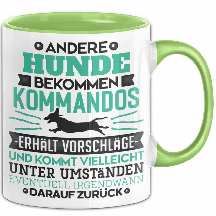 Hund Tasse Geschenk Lustiger Spruch Hunde Kommandos Humorvoll Grün Trendation
