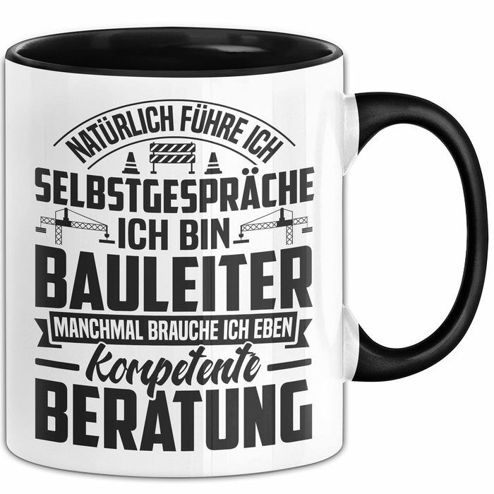 Bauleiter Tasse Geschenk Natürlich Führe Ich Selbstgespräche Baustellen-Leiter Trendation