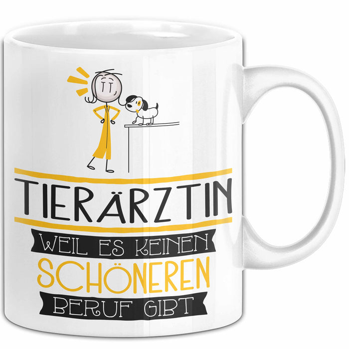 Tierärztin Weil Es Keinen Schöneren Beruf Gibt Tasse Geschenk für Eine Tierärztin Lustig Weiß Trendation