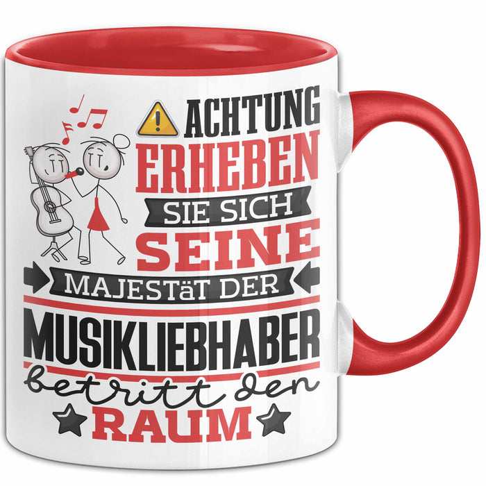 Musikliebhaber Geschenk Tasse Lustiger Spruch Erheben Sie Sich Der Musikliebhaber Betritt den Raum Rot Trendation