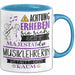 Musiklehrerin Tasse Geschenk Lustiger Spruch Bitte Erheben Sie Sich Seine Majestät Die Musiklehrerin Betritt Den Raum Blau Trendation