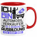 Automobilverkäufer Ausbildung Tasse Geschenk Ich Bin Automobilverkäufer In Der Ausbildung Ich Darf Das Geschenkidee Spruch Rot Trendation
