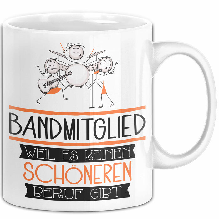 Bandmitglied Weil Es Keinen Schöneren Beruf Gibt Tasse Geschenk für Eine Bandmitglied Lustig Weiß Trendation