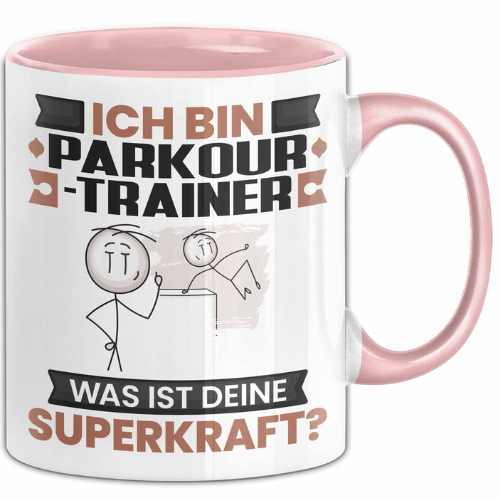Parkour-Trainer Tasse Geschenk für Parkour-Trainer Geburtstag Lustiger Spruch Kaffee-Becher Was Ist Deine Superkraft Rosa Trendation