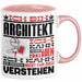 Architekt Geschenk Tasse Geschenkidee für Architekt Geburtstag Lustiger Spruch Ich Bin Architekt Ich Kann Es Dir Erklären Aber Nicht Für Dich Verstehen Funny Rosa Trendation