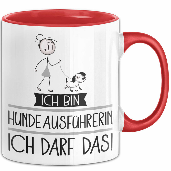Geschenk für Hundeausführerin Tasse Lustige Geschenkidee Geburtstag Ich Bin Hundeausführerin Ich Darf Das Rot Trendation