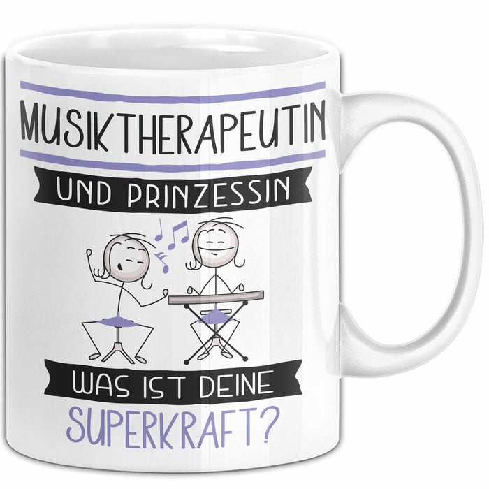Musiktherapeutin Und Prinzessin Tasse Geschenk Für Eine Musiktherapeutin Geburtstag Was Ist Deine Superkraft Weiß Trendation