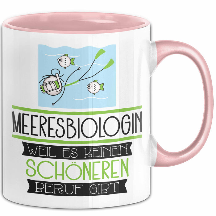 Meeresbiologin Weil Es Keinen Schöneren Beruf Gibt Tasse Geschenk für Eine Meeresbiologin Lustig Rosa Trendation