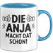 Anja Tasse Geschenk Die Anja Macht Dat Schon Geschenkidee Becher mit Name Blau Trendation