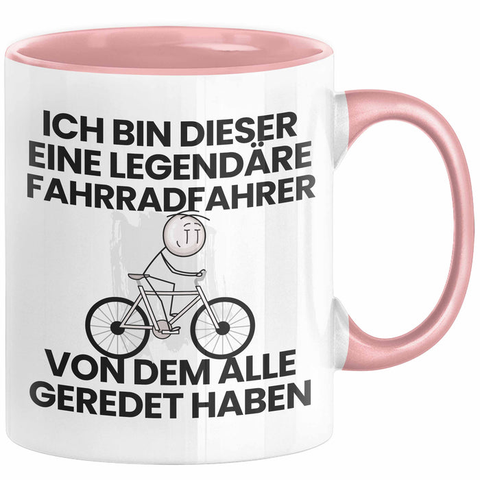 Fahrradfahrer Geschenk Tasse Lustige Geschenkidee Geburtstag für Fahrradfahrer Ich Bin Dieser Legendäre Fahrradfahrer Von Dem Alle Geredet Haben Kaffee-Becher Rosa Trendation