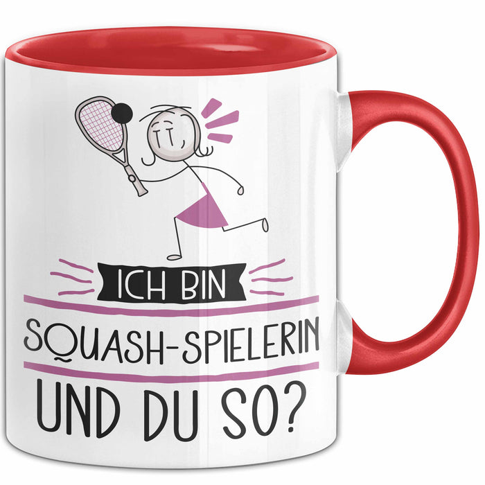 Squash-Spielerin Tasse Geschenk Ich Bin Squash-Spielerin Und Du So Geschenkidee Lustiger Spruch Becher Rot Trendation
