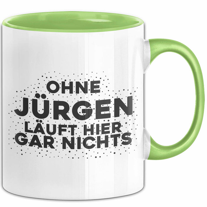 Juergen Tasse Ohne Juergen Laeuft Hier Gar Nichts Geschenk