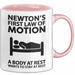 Physiker Tasse Geschenk Newtons Erstes Bewegungsgesetz Rosa Trendation
