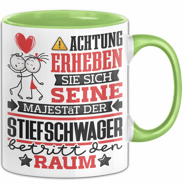 Stiefschwager Geschenk Tasse Lustiger Spruch Erheben Sie Sich Der Stiefschwager Betritt den Raum Grün Trendation