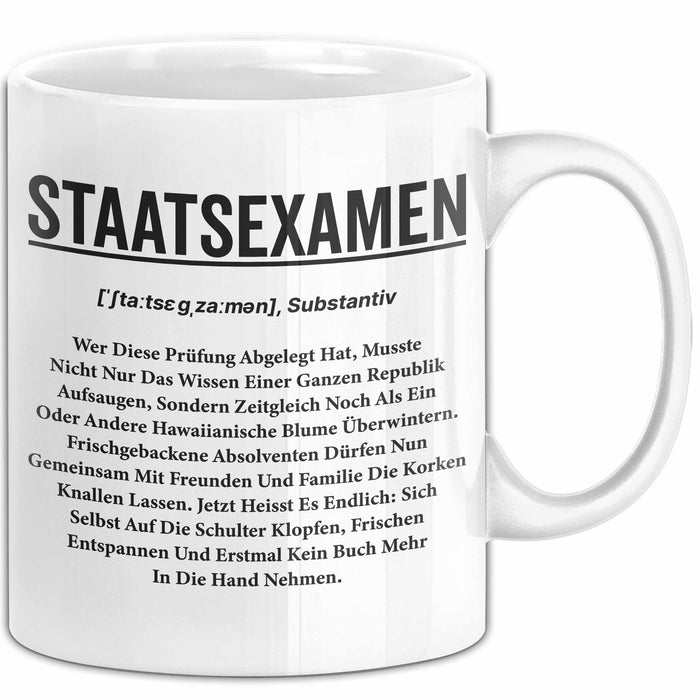 Prüfung Humor Tasse Geschenk Lustige Geschenkidee Spruch Staatsexamen Weiß Trendation
