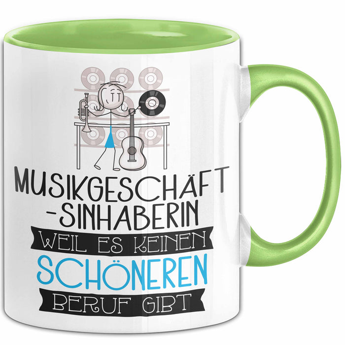 Musikgeschäftsinhaberin Weil Es Keinen Schöneren Beruf Gibt Tasse Geschenk für Eine Musikgeschäftsinhaberin Lustig Grün Trendation