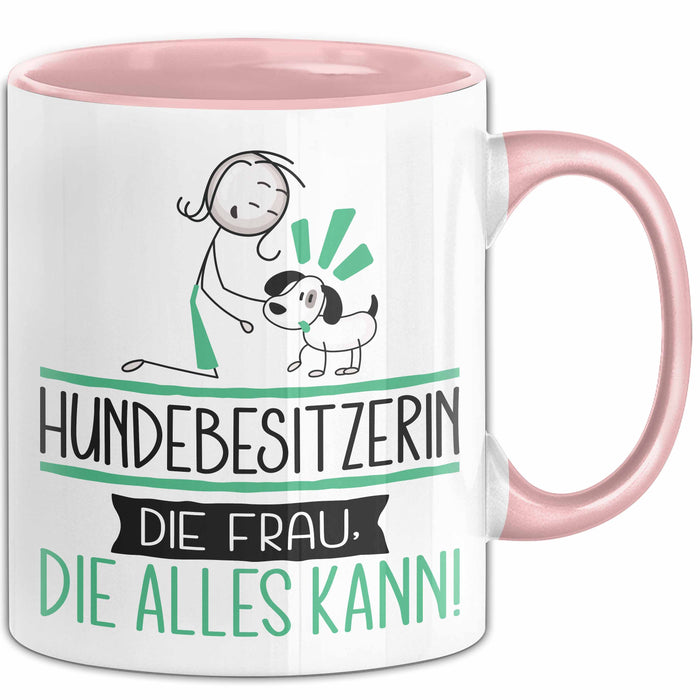 Hundebesitzerin Geschenk Tasse Becher Die Frau Die Allen Kann Geschenkidee für eine Hundebesitzerin Lustig Rosa Trendation