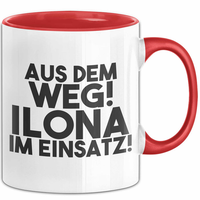 Ilona Tasse Aus Dem Weg! Ilona Im Einsatz! Geschenk