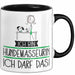 Geschenk für Hundemasseurin Tasse Lustige Geschenkidee Geburtstag Ich Bin Hundemasseurin Ich Darf Das Trendation