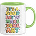 Kunstliebhaber Kunstlehrer Künstler Tasse Geschenk Lustige Geschenkidee Spruch Es Ist Ein Guter Tag Um Kunst Zu Machen Grün Trendation