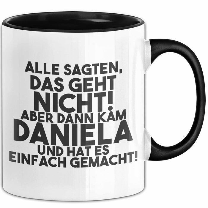 Daniela Tasse Alle Sagten Das Geht Nicht, Aber Dann Kam Daniela Geschenk