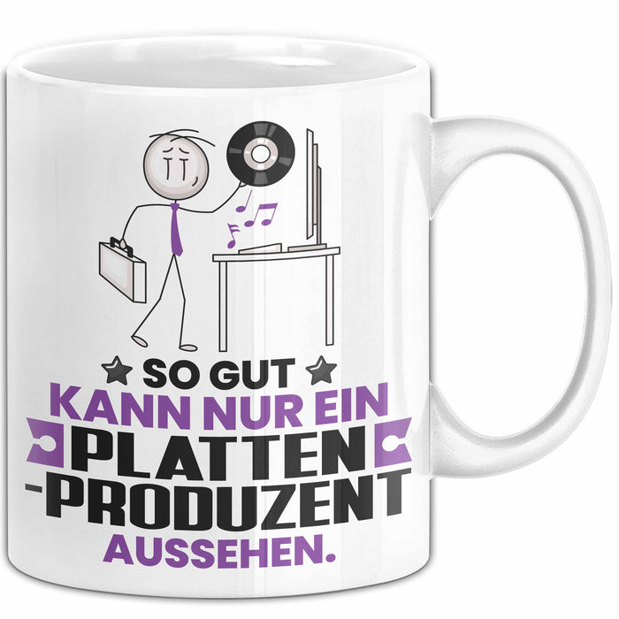 Plattenproduzent Geschenk Tasse So Gut Kann Nur Ein Plattenproduzent Aussehen Geschenkidee Kaffee-Becher Weiß Trendation