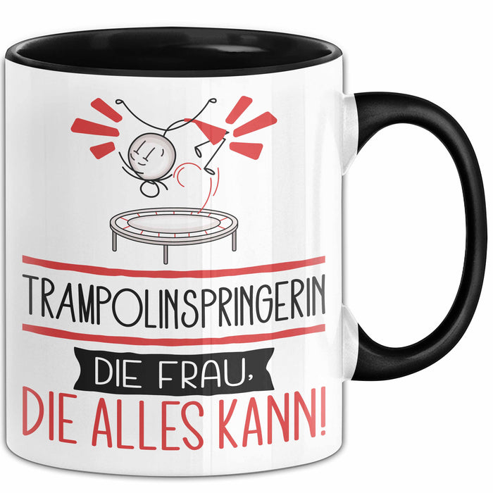 Trampolinspringerin Geschenk Tasse Becher Die Frau Die Allen Kann Geschenkidee für eine Trampolinspringerin Lustig Trendation