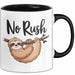 Faultier Tasse Geschenkidee Keine Eile für faule Faultiere Trendation