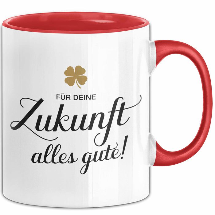 Büroarbeit Kollege Abschied Tasse Geschenk Lustige Geschenkidee Spruch Für Deine Zukunft Alles Gute Rot Trendation