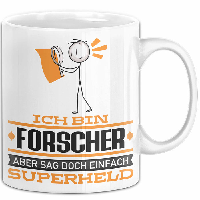 Forscher Geschenk Tasse Ich Bin Forscher Aber Sag Doch Einfach Superheld Lustige Geschenkdiee für Forscher Kaffee-Becher Weiß Trendation
