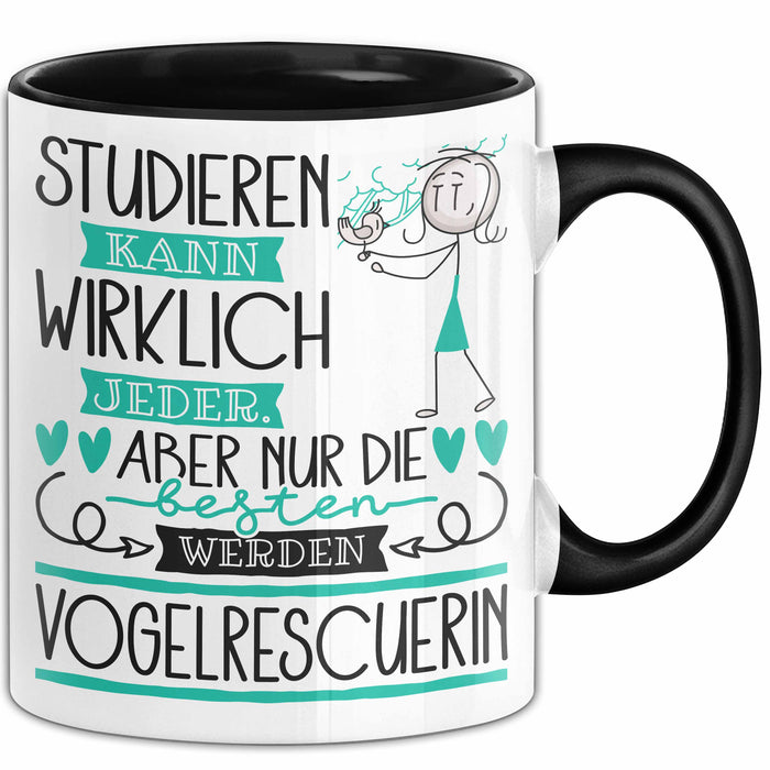 Vogelrescuerin Tasse Lustiges Geschenk Studieren Kann Wirklich Jeder Nur Die Besten Werden Vogelrescuerin Trendation