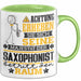 Saxophonist Geschenk Tasse Lustiger Spruch Erheben Sie Sich Der Saxophonist Betritt den Raum Grün Trendation