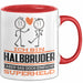 Halbbruder Geschenk Tasse Ich Bin Halbbruder Aber Sag Doch Einfach Superheld Lustige Geschenkdiee für Halbbruder Kaffee-Becher Rot Trendation