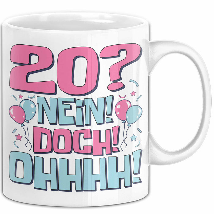 20er Geburtstag Geschenk Männer Frauen 20 Nein Doch Ohhhh Lustiger Spruch Geschenkidee Kaffee-Becher Weiß Trendation