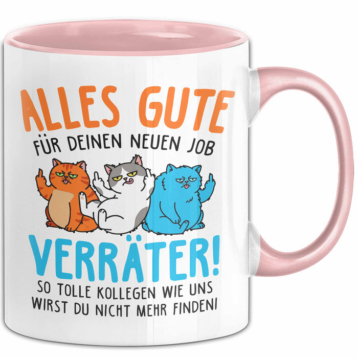 Büroarbeit Kollege Tasse Geschenk Lustige Geschenkidee Spruch Alles Gute Für Deinen Neuen Job Verräter Rosa Trendation