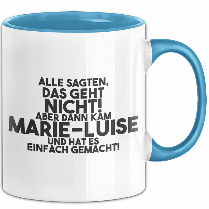 Marie-Luise Tasse Alle Sagten Das Geht Nicht, Aber Dann Kam Marie-Luise