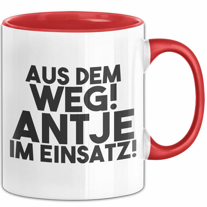 Antje Tasse Aus Dem Weg! Antje Im Einsatz! Geschenk