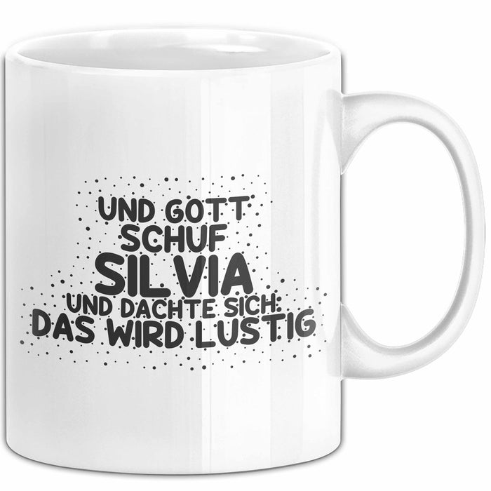 Silvia Tasse Und Gott Schuf Silvia Und Dachte Sich: Das Wird Lustig