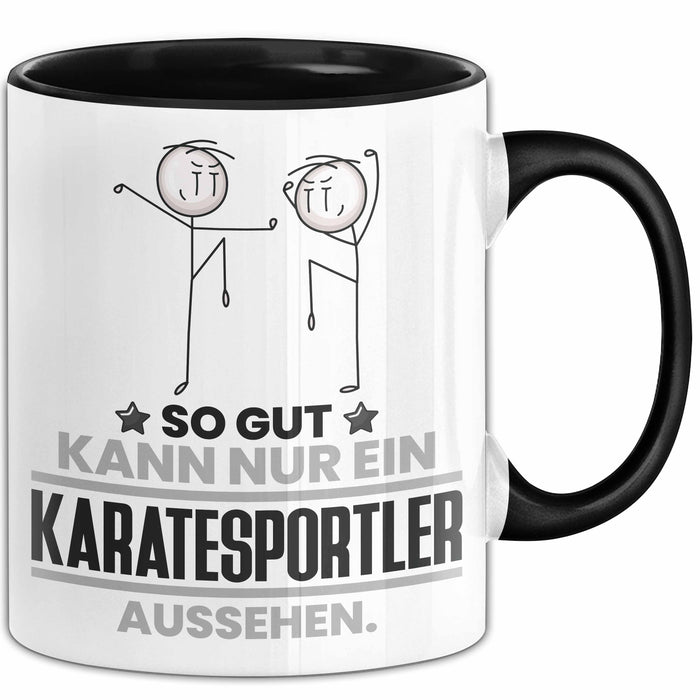 Karatesportler Geschenk Tasse So Gut Kann Nur Ein Karatesportler Aussehen Geschenkidee Kaffee-Becher Schwarz Trendation