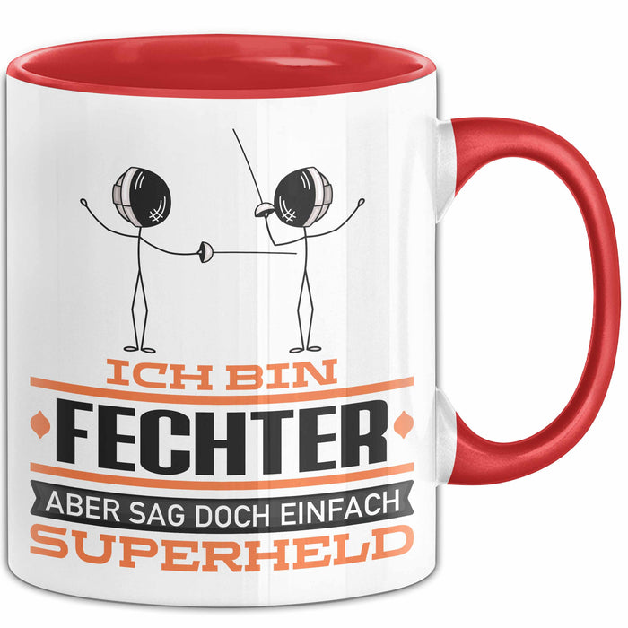 Fechter Geschenk Tasse Ich Bin Fechter Aber Sag Doch Einfach Superheld Lustige Geschenkdiee für Fechter Kaffee-Becher Rot Trendation