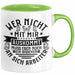Lustiger Spruch Tasse Wer Nicht Mit Mir Auskommt Muss Eben Noch EIn Bisschen An Sich Arbeiten Kaffee-Becher Humor Grün Trendation