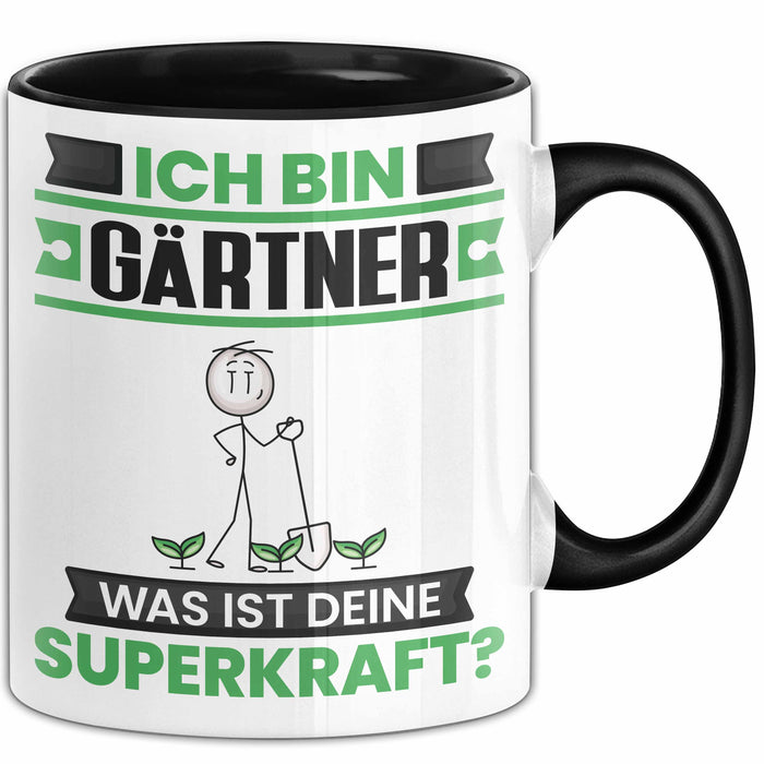 Gärtner Tasse Geschenk für Gärtner Geburtstag Lustiger Spruch Kaffee-Becher Was Ist Deine Superkraft Schwarz Trendation